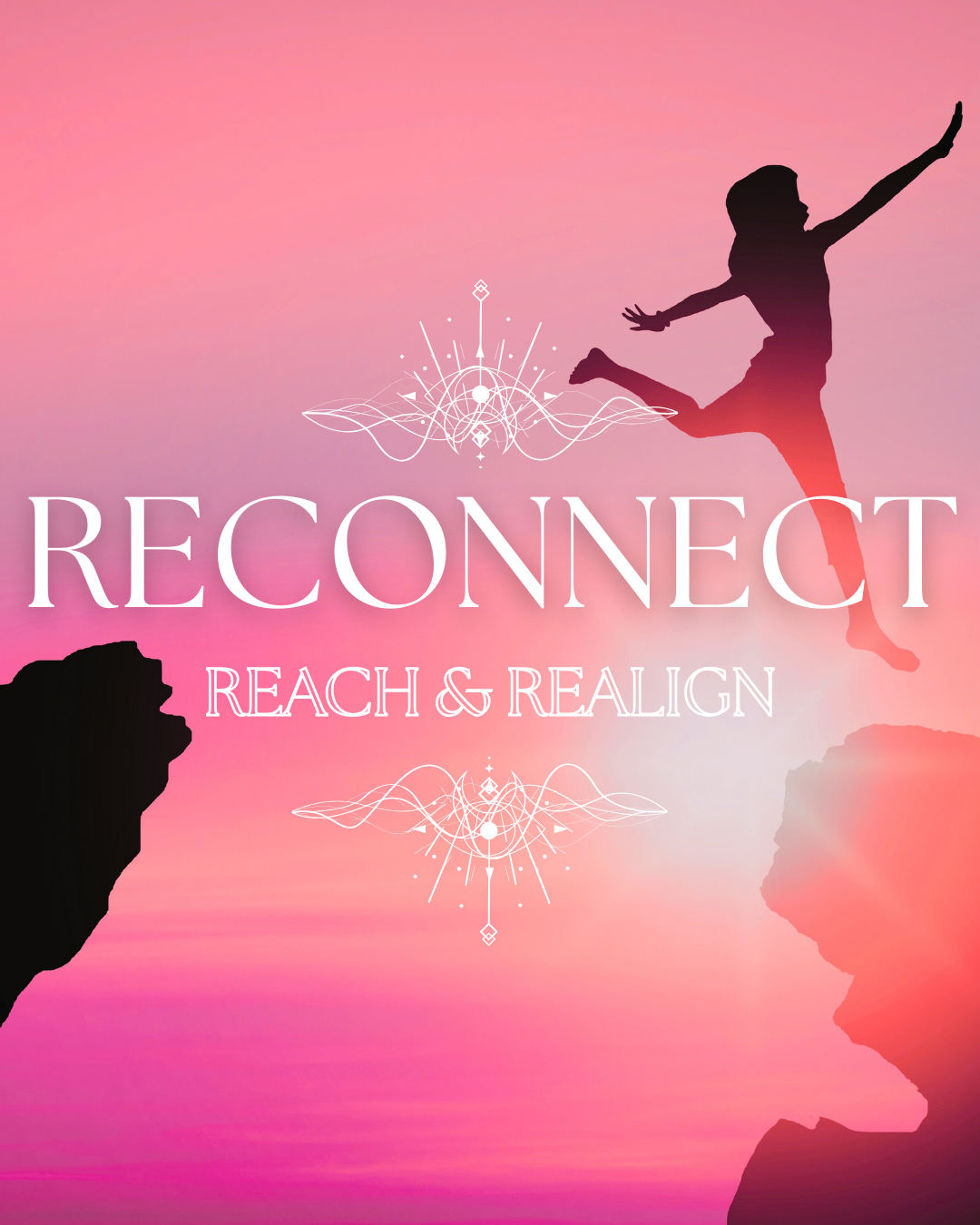 RECONNECT: Reach + Realign To Your Higher Self 🌬